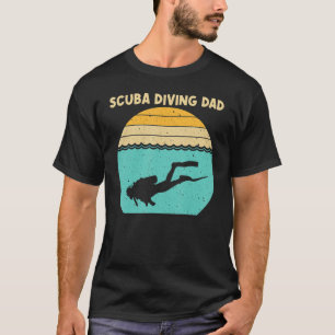 Best Scuba Diving For Dad Men Professional Scuba D T-Shirt
