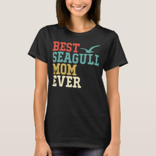 Best SEAGULL Mom Ever Vintage Retro T-Shirt