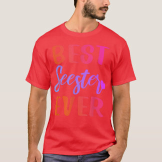 Best Seester Ever Design Cute Colorful Sister Sis  T-Shirt