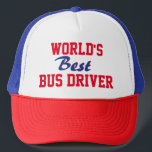 Best seller! World's best bus driver cap<br><div class="desc">World's best bus driver cap</div>