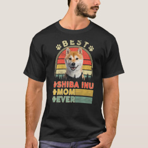 Best Shiba Inu Mum Ever Shiba Inu Dog Mum Mothers T-Shirt