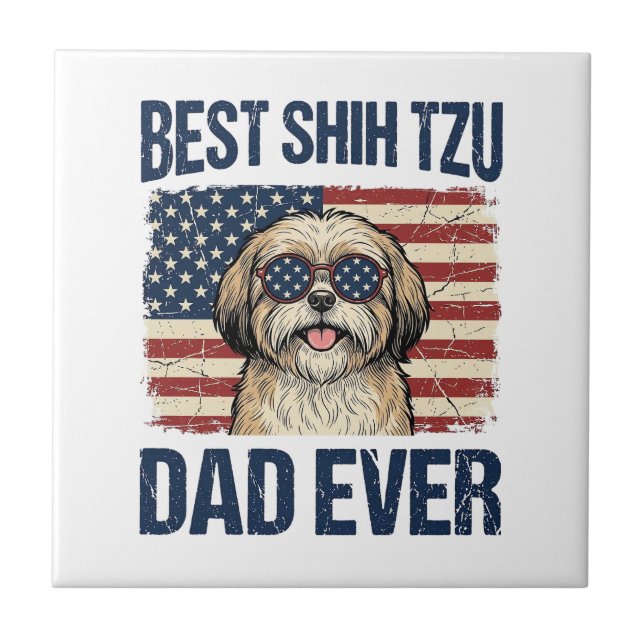 Best Shih Tzu Dad Ever Patriotic Dog Ceramic Tile (Front)