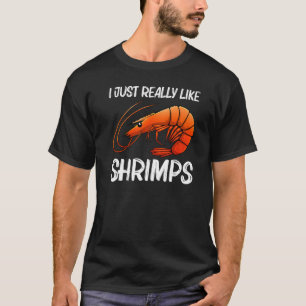 Best Shrimp For Men Women Prawn Animal Seafood T-Shirt