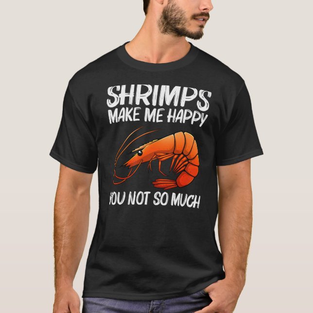 Best Shrimp For Men Women Prawn Animal Seafood T-Shirt (Front)