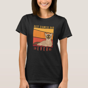 BEST SIAMESE CAT DAD EVER T-Shirt