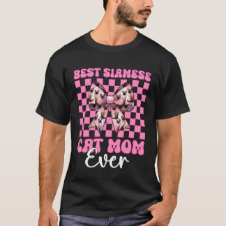 Best Siamese Cat Mum Ever Mama Mother's Day Coquet T-Shirt