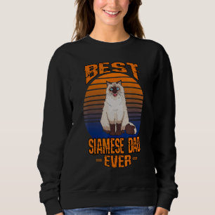 Best Siamese Dad Ever Cat Papa Grandpa Daddy Print Sweatshirt