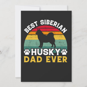Best Siberian Husky Dad Ever, Father's Day Tribute Holiday Card