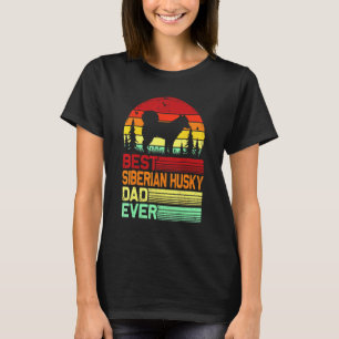 Best Siberian Husky Dad Ever T-Shirt