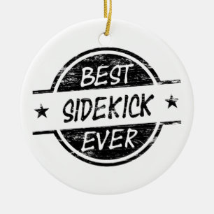 Best Sidekick Ever Black Ceramic Ornament