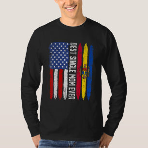 Best Single Mum Ever Mother's Day Moldova Us Flag T-Shirt
