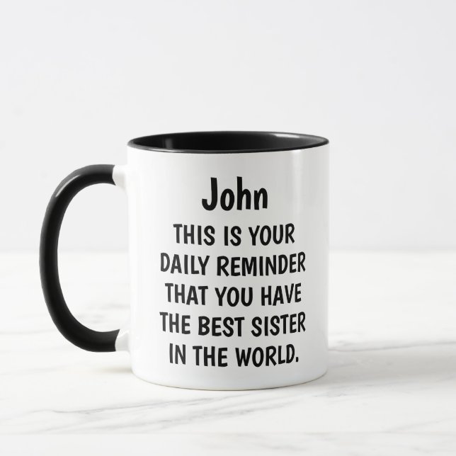 Best Sister Ever Coffee Mug Funny Sibling Gift (Left)