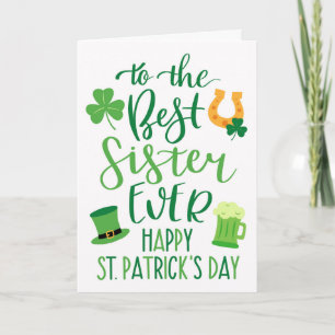 Best Sister Ever for St Patrick's Day Card