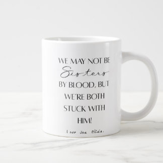 Best sister Ever | funny sister in law gift  Large Coffee Mug