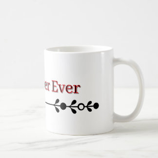Best Sister Ever – Gift Mug