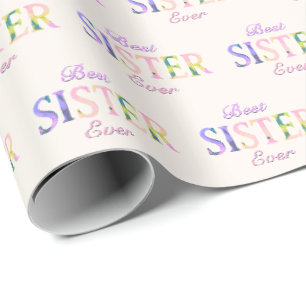 Best Sister Ever Patterned Ivory Wrapping Paper