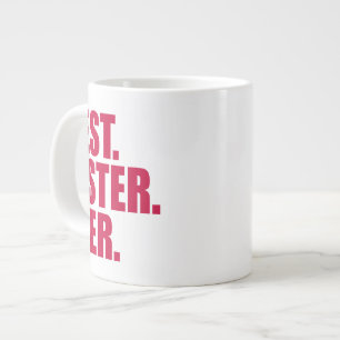 Best. Sister. Ever. (pink) Large Coffee Mug