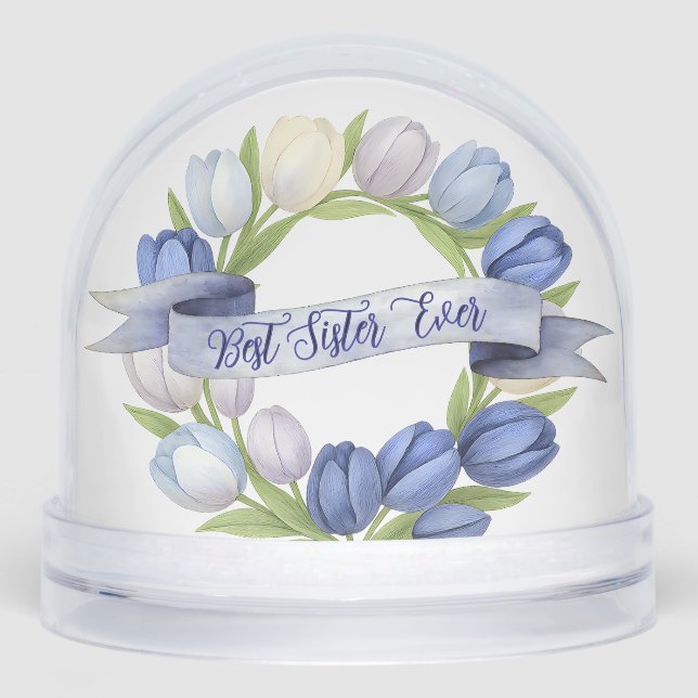 Best Sister Ever Tulip Wreath Thoughtful Gift Snowglobe (Front)