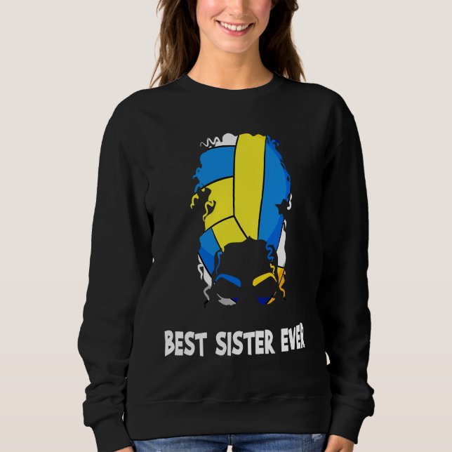Best Sister Ever Volleyball Mother's Day Sister Me Sweatshirt (Front)