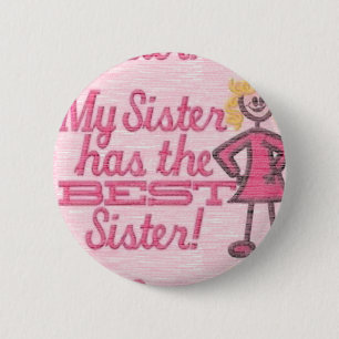 best sister humour 6 cm round badge