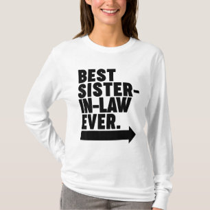 Best Sister-in-law Ever T-Shirt