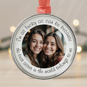 Best Sister in the World Photo Gift Metal Ornament