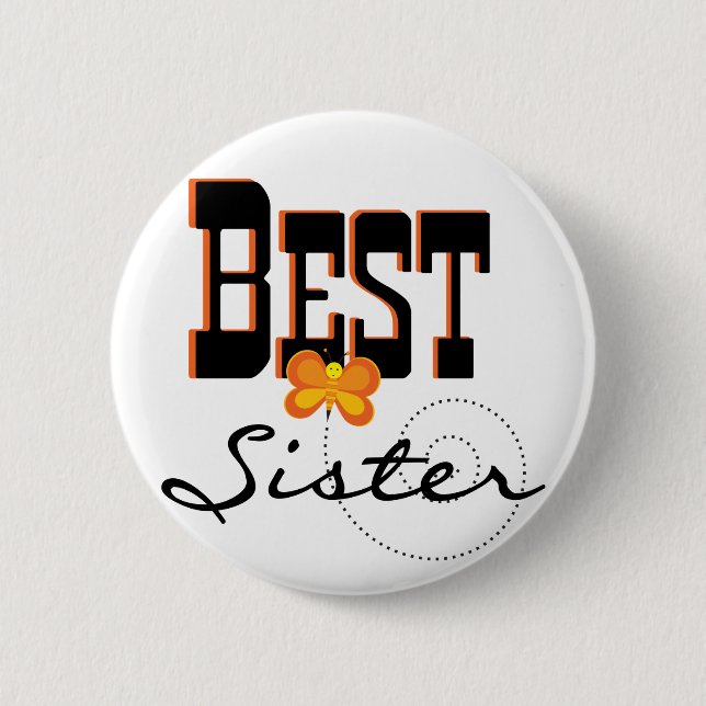 Best Sister T-shirts and Gifts 6 Cm Round Badge (Front)