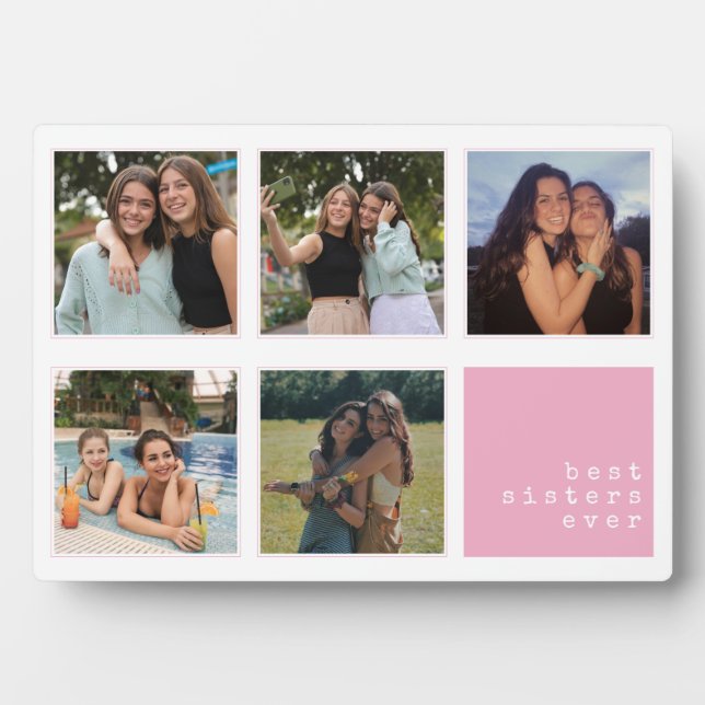 Best Sisters Ever | Modern Collage Plaque (Front)
