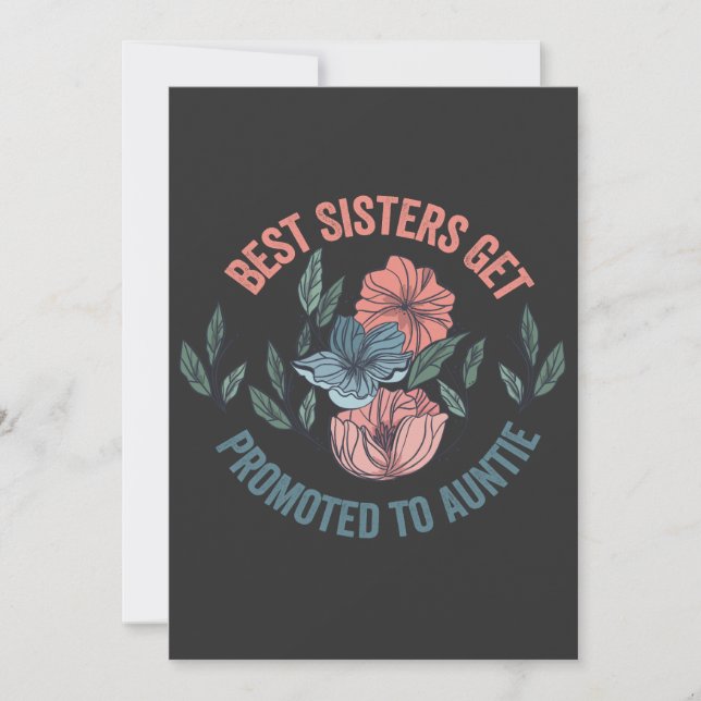 Best Sisters Get Promoted to Auntie Funny Pregnant Invitation (Front)