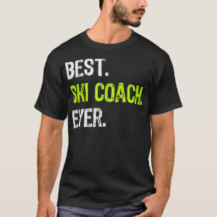 Best SKI COACH Ever T-Shirt