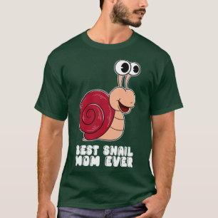 Best Snail Mum Ever3 T-Shirt