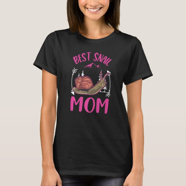 Best Snail Mum Ever   T-Shirt (Front)