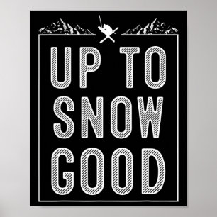 Best Snowboard Skiing Ride Gift Cute Skiers Men Wo Poster
