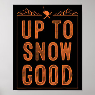 Best Snowboard Skiing Ride Gift Cute Skiers Men Wo Poster