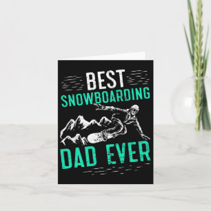 Best Snowboarding Dad Ever Snowboarder Father Snow Card