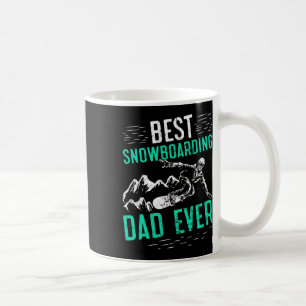 Best Snowboarding Dad Ever Snowboarder Father Snow Coffee Mug