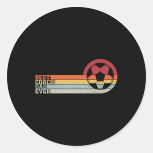 Best Soccer Coach Dad Of All Time Classic Round Sticker