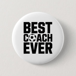 Best Soccer Coach Ever For Men Gift Idea Funny God 6 Cm Round Badge