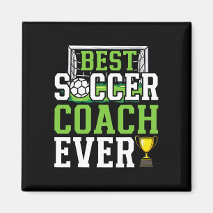 Best Soccer Coach Ever Funny Trainer Magnet