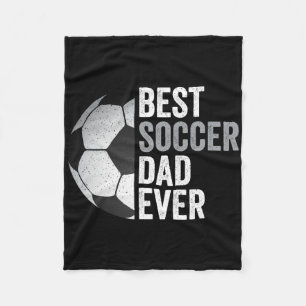 Best Soccer Dad Ever Father&# s Day Soccer  Fleece Blanket
