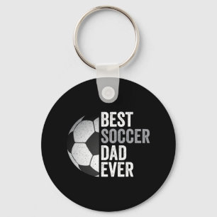 Best Soccer Dad Ever Father&#; s Day Soccer Key Ring
