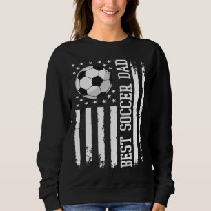 Best Soccer Dad Soccer Daddy US Flag Sweatshirt