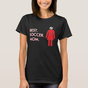 BEST SOCCER MOM T-Shirt