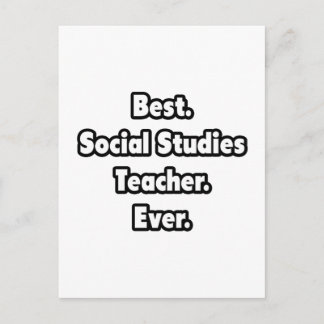 Best. Social Studies Teacher. Ever. Postcard