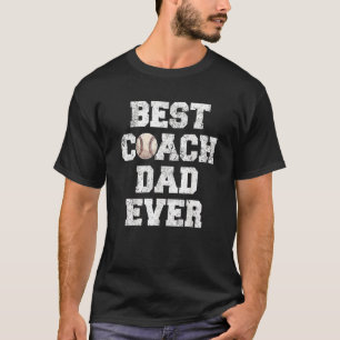 Best Softball Coach Dad Ever Softball Father's Da T-Shirt