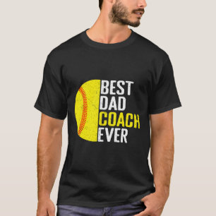 Best Softll Dad Coach Ever Funny Retro Softll Dad T-Shirt