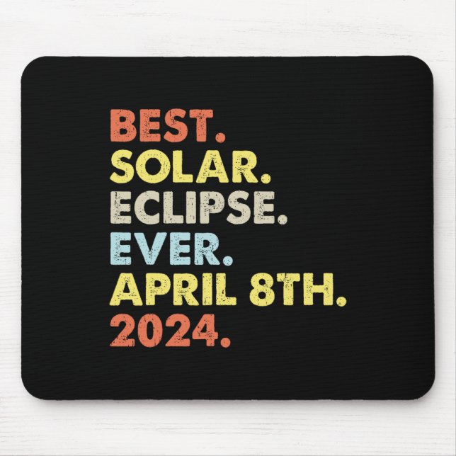 Best Solar Eclipse Ever April 8th 2024 Totality As Mouse Pad (Front)