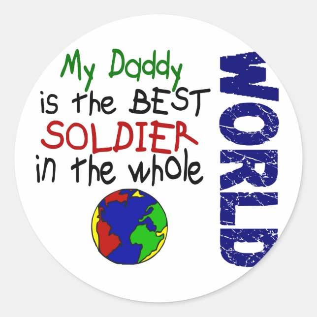 Best Soldier In World 2 (Daddy) Classic Round Sticker (Front)