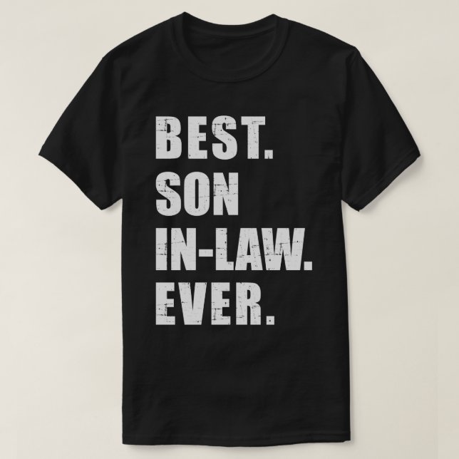 Best soninlaw ever T-Shirt (Design Front)
