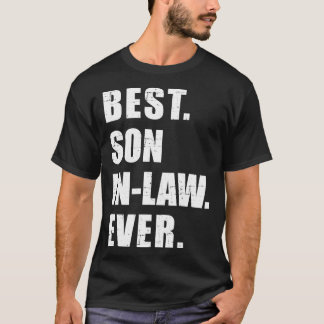Best soninlaw ever T-Shirt